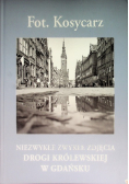 Niezwykłe zwykłe zdjęcia Drogi Królewskiej w Gdańsku