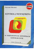 Kontrola wewnętrzna w podstawowych jednostkach gospodarczych