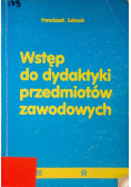 Wstęp do dydaktyki przedmiotów zawodowych