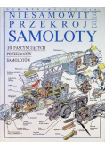 Niesamowite przekroje Samoloty