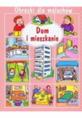 Dom i mieszkanie