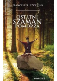 Ostatni szaman Pomorza