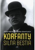 Korfanty. Silna bestia