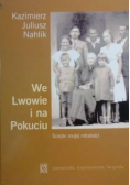 We Lwowie i na Pokuciu