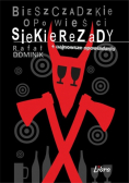 Bieszczadzkie opowieści Siekierezady