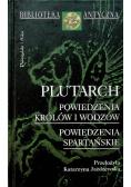 Powiedzenia  królów i wodzów powiedzenia Spartańskie