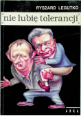 Nie lubię tolerancji