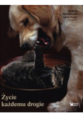 Życie każdemu drogie