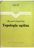 Topologia ogólna Tom 47