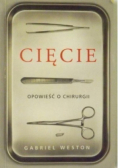 Cięcie Opowieść o chirurgii
