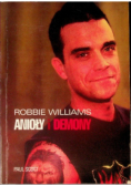 Robbie Williams. Anioły i demony