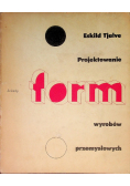 Projektowanie form wyrobów przemysłowych