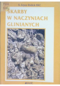 Skarby w naczyniach glinianych