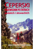 Ceperski Przewodnik po Tatrach polskich i słowackich