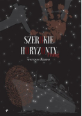 Szerokie horyzonty. Prolog