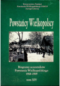 Powstańcy Wielkopolscy Biogramy uczestników Powstania Wielkopolskiego Tom XIV