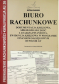 Biuro rachunkowe Dokumentacja księgowa, sprawozdawczość finansowa, analiza finansowa, ewidencja księgowa w programie finansowo-księgowym Rewizor GT.