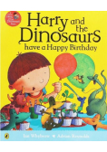 Harry and the Dinosaurs: Have a Happy Birthday