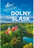 Slow przewodnik. Dolny Śląsk