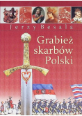 Grabież polskich skarbów