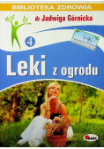 Biblioteka zdrowia. Leki z ogrodu