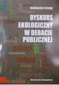 Dyskurs ekologiczny w debacie publicznej