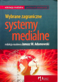 Wybrane zagraniczne systemy medialne