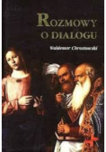 Rozmowy o dialogu