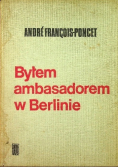 Byłem ambasadorem w Berlinie