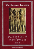 Ostatnia Kohorta Tom II