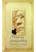 Klejnoty poezji polskiej  Od Mickiewicza do Herberta
