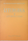 Liturgika Tom II  Liturgia i czas