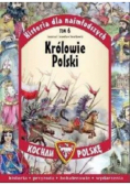Historia dla najmłodszych Tom 6 Królowie Polski