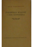 Pierwsza miłość i inne opowiadania