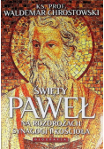 Święty Paweł Biografia Na rozdrożach synagogi i Kościoła