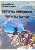 Turystyka kwalifikowana turystyka aktywna