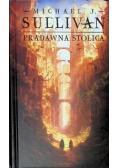 Pradawna stolica. Cykl Odkrycia Riyrii Tom 6