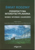 Świat rodziny Wobec wyzwań i zagrożeń