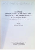 Słownik Historyczno Geograficzny Województwa Krakowskiego w Średniowieczu Cz II Zeszyt 1