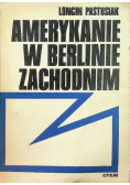 Amerykanie w Berlinie zachodnim