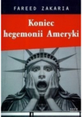 Koniec hegemonii Ameryki