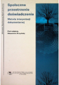 Społeczne przestrzenie doświadczenia