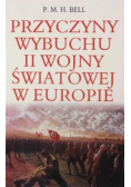 Przyczyny wybuchu II wojny światowej w Europie