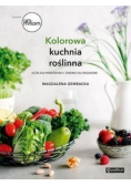 Kolorowa kuchnia roślinna