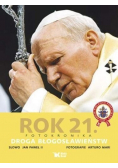 Rok 21 Droga błogosławieństw