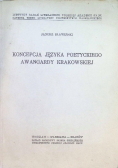 Koncepcja Języka Poetyckiego Awangardy Krakowskiej