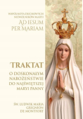 Traktat o doskonałym nabożeństwie do Najświętszej Maryi Panny