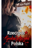 RzeczpostApokaliptyczna Polska