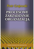 Procesowe zarządzanie organizacją