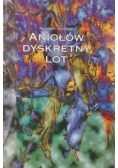 Aniołów dyskretny lot